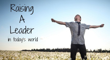 raising-a-leader-e1507000390915.jpg